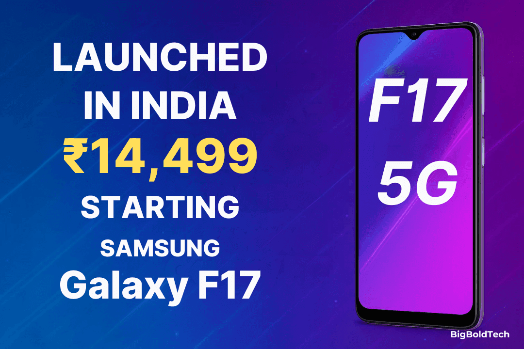 Samsung Galaxy F17 5G Launched in India: Price & Specs