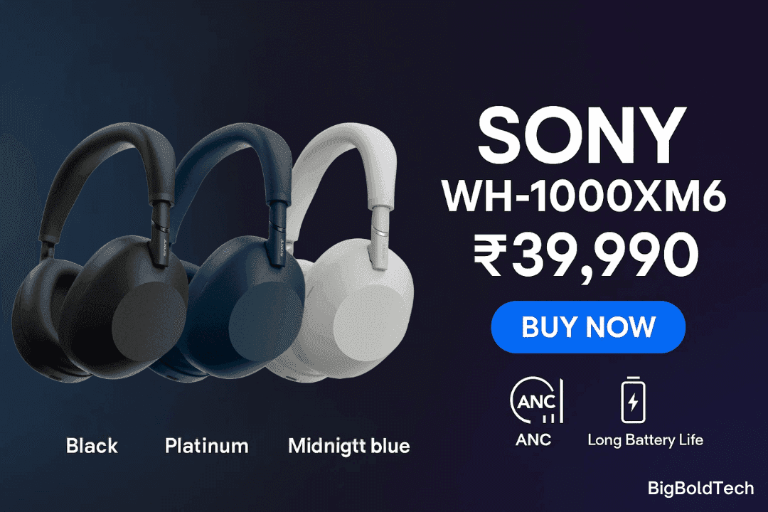 Sony WH-1000XM6 Launched in India | Buy at ₹39,990