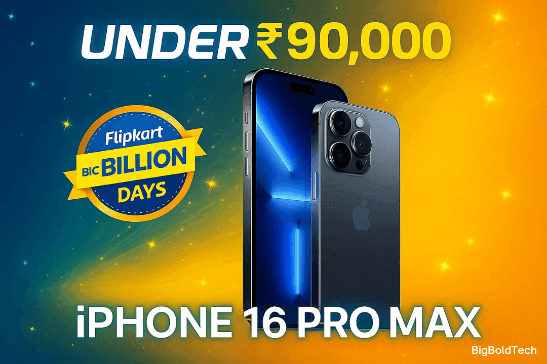 iPhone 16 Pro Max Under ₹90K: Flipkart Big Billion Days