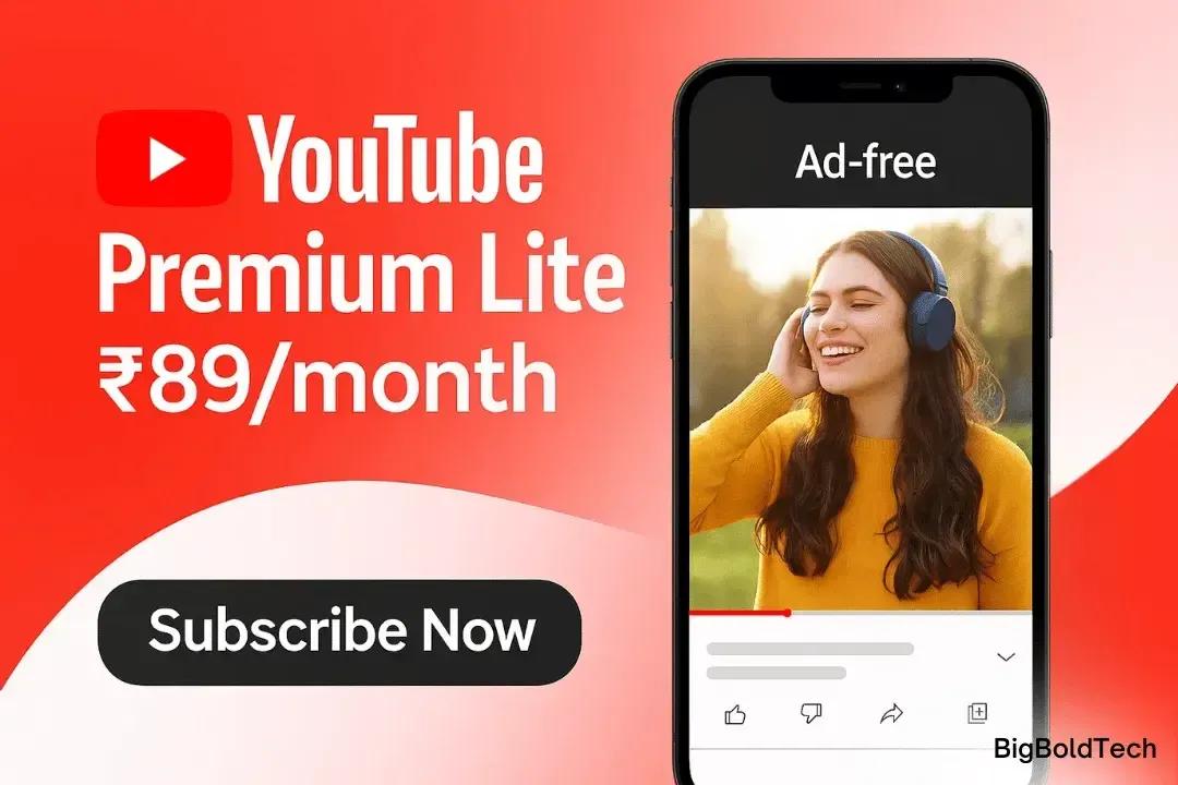 YouTube Premium Lite India Launch – ₹89/Month