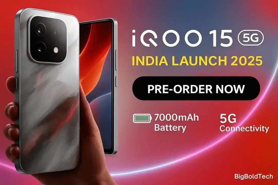 iQOO New Launch: iQOO 15 India Release, Specs & Camera